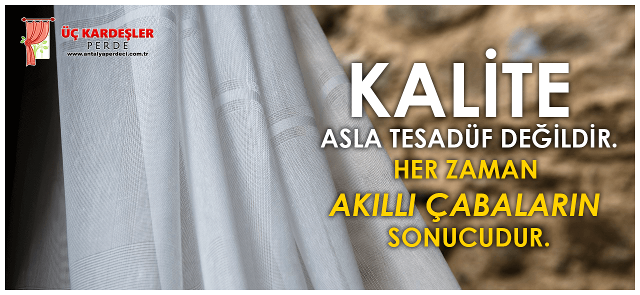 Kaliteli Perde